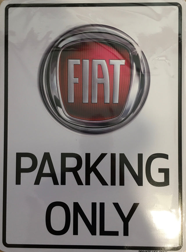 Fiat Schild PARKING ONLY